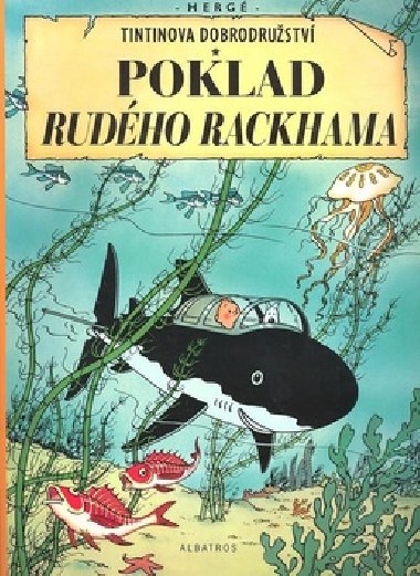 Tintinova dobrodrustv Poklad Rudho Rackhama - Herg; Kateina Vinov