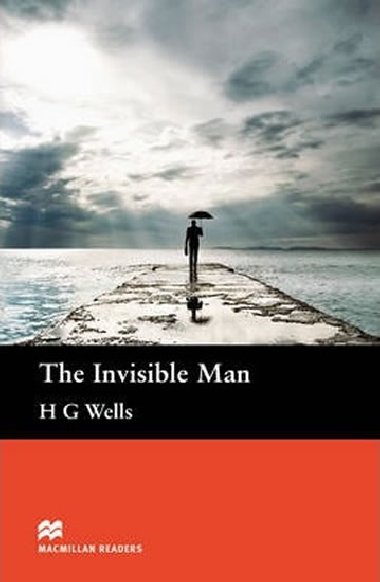 Macmillan Readers Pre-Intermediate: Invisible Man - Wells Herbert George