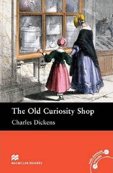 Macmillan Readers Intermediate: Old Curiosity Shop - Dickens Charles