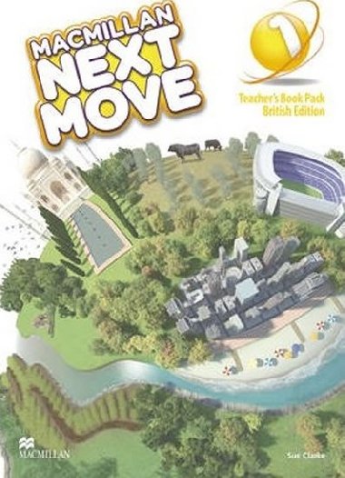 Macmillan Next Move 1: Teachers Book Pack - Clarke Sue