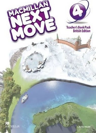 Next Move 4: Teachers Edition - Heald Anita