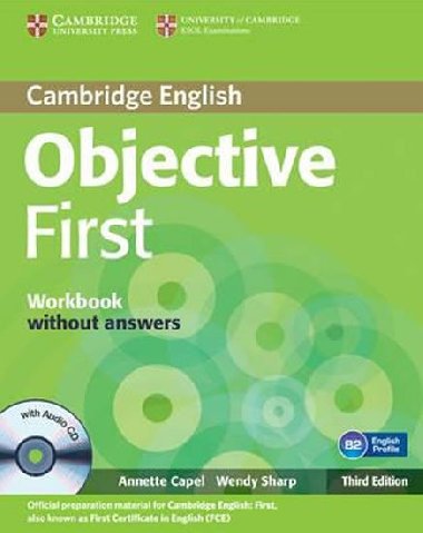 Objective First 3rd Edn: Workbook without Answers with Audio CD - Capel Annette