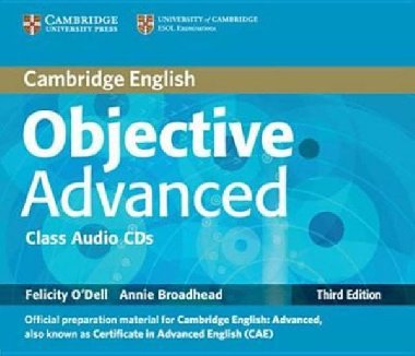 Objective Advanced 3rd Edn: Class CDs (3) - ODell Felicity