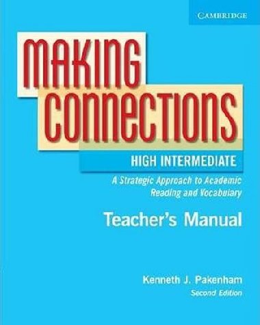 Making Connections High Interm.: Instructors Manual - Pakenham Keneth J.