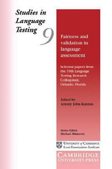 Fairness and Validation in Language Assessment: Select Pape - Kunnan Antony John