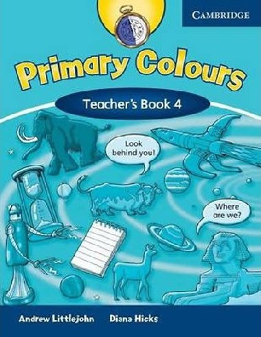 Primary Colours 4: Teachers Book - Hicks Diana