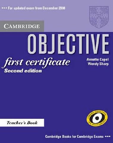 Objective FCE (updated exam): Teachers Book - Capel Annette