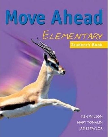 Move Ahead Elementary Students Book - Wilson Ken
