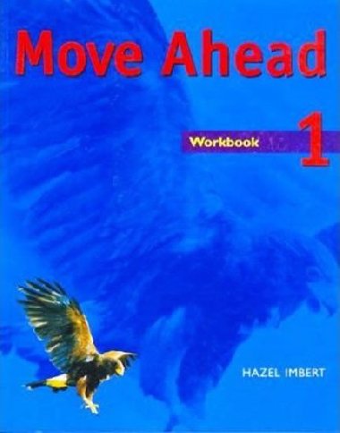 Move Ahead Elementary Workbook - Imbert Hazel