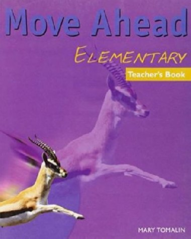 Move Ahead Elementary Teachers Book - Tomalin Mary