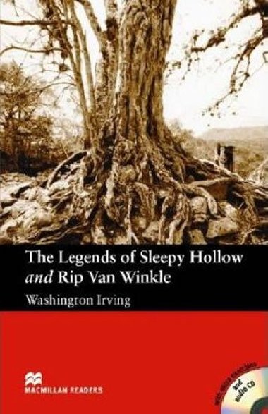 Macmillan Readers Elementary: The Legends of Sleepy Hollow and Rip Van Winkle Book with CD - Washington Irving