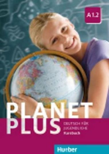 Planet Plus A1.2: Kursbuch - Zweig Stefan