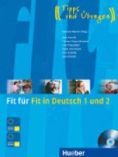 Fit fr Fit in Deutsch 1 und 2: Lehrbuch mit integrierter Audio-CD - Baumgarten Christian