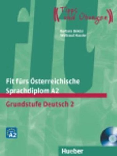 Fit frs sterreichische Sprachdiplom A2: Lehrbuch mit A-CD - Bksi Barbara