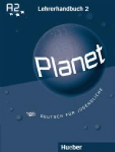 Planet 2: Lehrerhandbuch - kolektiv autor