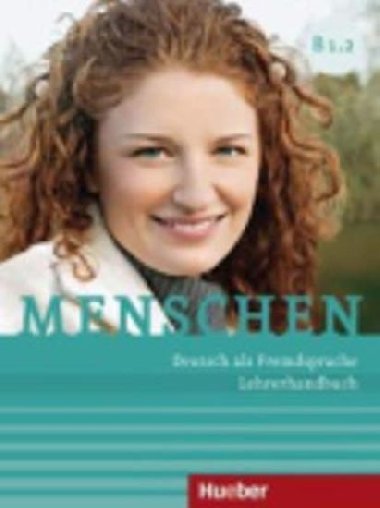 Menschen B1/2: Lehrerhandbuch - Eikenbusch Gerhard