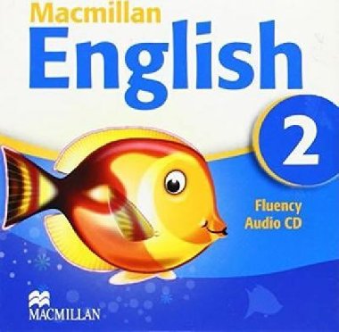 Macmillan English 2: Fluency Book CD - Bowen Mary