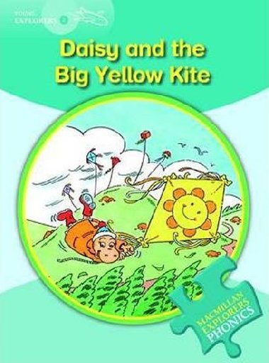 Young Explorers 2 Phonic: Daisy Yellow Kite - Munton Gill