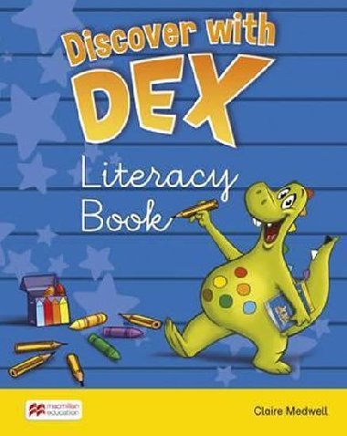 Discover with Dex 2: Literacy Book - Medwell Claire