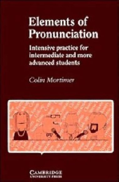 Elements of Pronunciation: Book - Mortimerov Colin