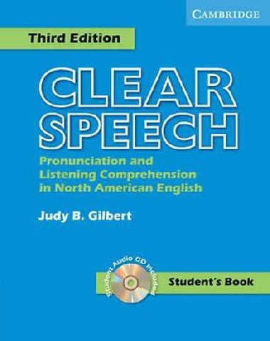 Clear Speech 3rd ed.: Students Book - Gilbert Judy B.