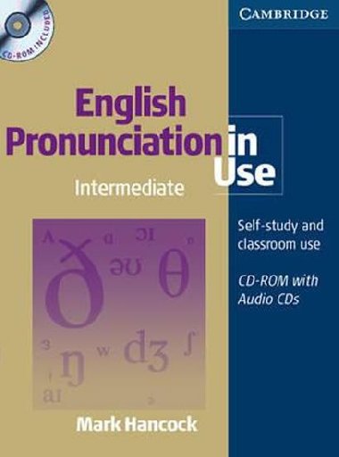 English Pronunciation in Use Intermediate with Answers:  Audio CDs and CD-ROM - Hancock Mark