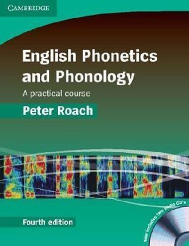 English Phonetics and Phonology with Audio CDs (2)/Fourth edition - Roach Peter