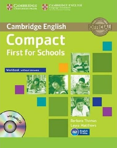 Compact First for Schools: Workbook without answers with Audio CD - Thomas Barbara
