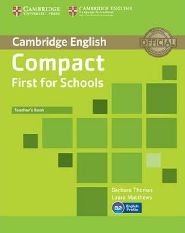 Compact First for Schools: Teachers Book - Thomas Barbara