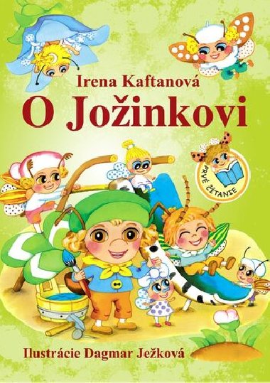 O Joinkovi - Irena Kaftanov; Dagmar Jekov