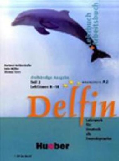 Delfin, dreibndige Ausgabe: Lehr- und Arbeitsbuch Teil 2 - Thoma Leonhard