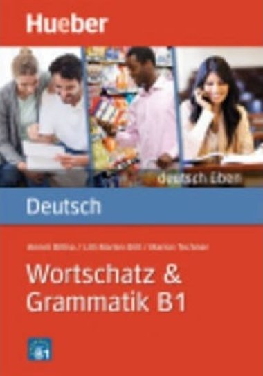 deutsch ben: Wortschatz & Grammatik B1 - Billina Anneli a kolektiv
