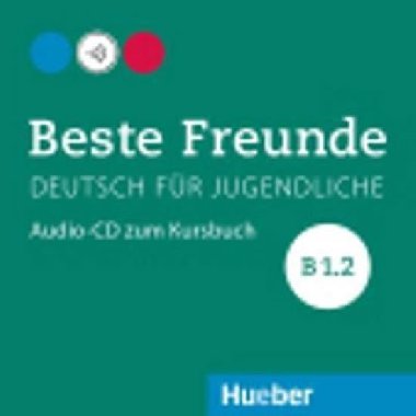 Beste Freunde B1/2: Audio-CD zum Kursbuch - Zweig Stefan