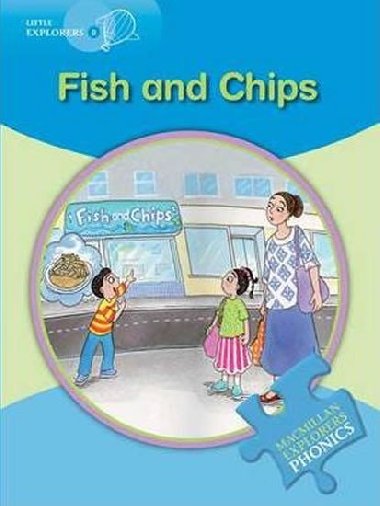 Little Explorers B Phonic: Fish and Chips - Munton Gill