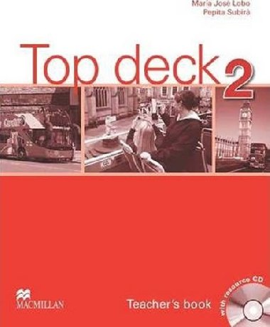 Top deck 2: Teachers Book Pack - Lobo Maria Jos