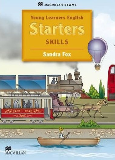 Young Learners English Skills: Starters Pupils Book - Fox Sandra