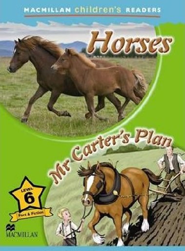 Macmillan Childrens Readers 6: Horses / Mr Carters Plan - Powell Kerry