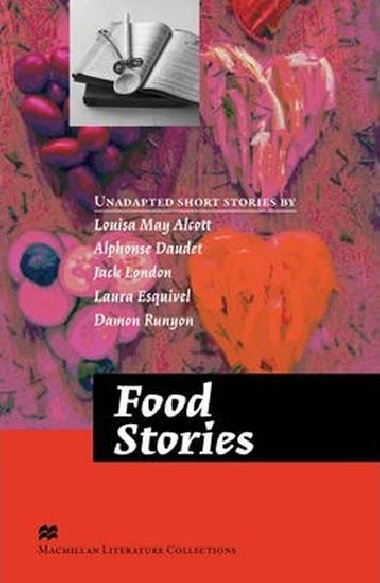 Macmillan Literature Collections (Advanced): Food Stories - kolektiv autor