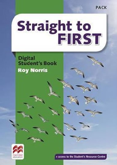 Straight to First: Digital Students Book Pack - Norris Roy