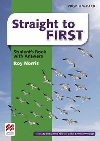 Straight to First: Students Book Premium Pack with Key - Norris Roy