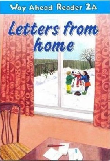 Way Ahead Readers 2A: Letters From Home - Gaines Keith