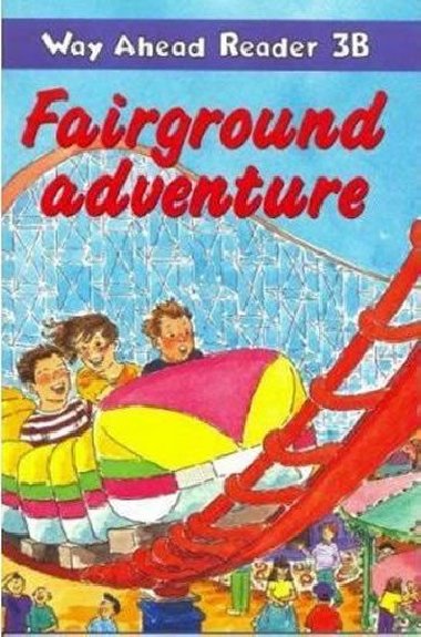 Way Ahead Reader 3B: Fairground Adventure - Beare Nick
