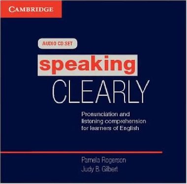Speaking Clearly: Audio CDs (3) - Rogerson Pamela