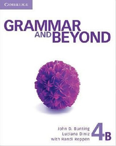 Grammar and Beyond 4B: Students Book - Bunting John