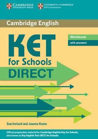KET for Schools Direct: Workbook with answers - Ireland Sue