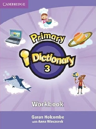 Primary i-Dictionary 3 (Flyers): Picture Dictionary Book - Holcombe Garan