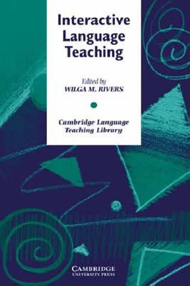 Interactive Language Teaching - Rivers W. H. R.