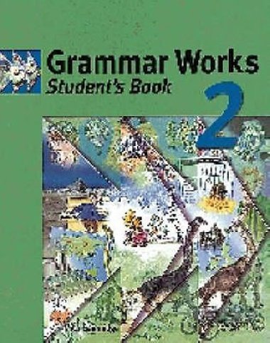 Grammar Works 2: Students Book - Gammidge Michael