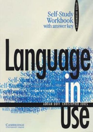 Language in Use Upper-Intermediate: Self-study Workbook with Answer Key - Doff Adrian