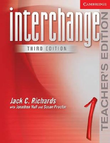 Interchange Third Edition 1: Teachers Edition - Richards Jack C.